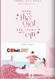 Cohet-Nhac-ca-the-gioi-den-truoc-mat-em