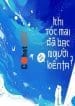 Cohet-khi-toc-mai-da-bac-nguoi-co-con-ben-ta