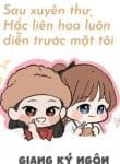 sau-khi-xuyen-thu-hac-lien-hoa-luon-dien-truoc-mat-toi.jpg