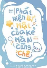 sau-khi-phat-hien-bi-mat-cua-ke-ma-ai-cung-che.jpg