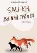 sau-khi-tron-nha-roi-di-toi-thanh-ke-lua-dao.jpg