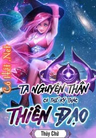 ta-nguyen-than-co-the-ky-thac-thien-dao.jpg